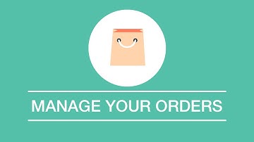 Manage Your Orders