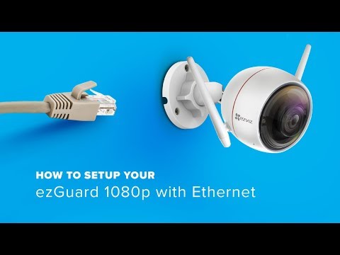 How to setup your ezGuard 1080p with Ethernet Cable