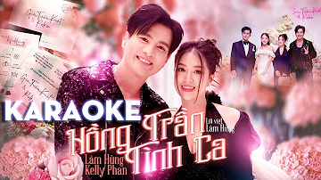 KARAOKE HỒNG TRẦN TÌNH CA | SONG CA | LÂM HÙNG x KELLY PHAN l Đang Thịnh Hành