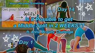 How To Get A Middle Split In 2 Weeks?? - I Tried Anna Mcnultys 2 Week Middle Split Challenge