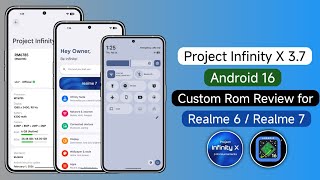 Project Infinity X 3.7 Android 16 Custom Rom Review for Realme 6 and Realme 7 