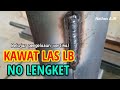 Pengelasan Vertikal Dengan Kawat Las LB-52 2,6mm