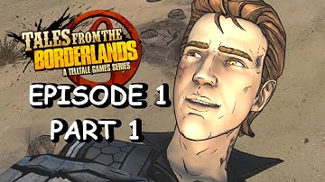 Tales From The Borderlands Walkthrough Gameplay Episode 1 Part 1 1080p 60fps
