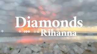 Diamonds Rihanna karaoke