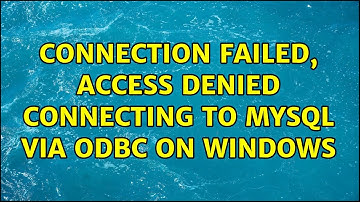 Connection failed, Access denied connecting to MySQL via ODBC on Windows