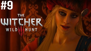 The Witcher 3: Wild Hunt Gameplay Walkthrough Part 9 (No Commentary)