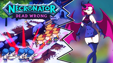Necronator: Dead Wrong - Become an Overlord Villain to Destroy The World