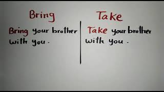 أوضح شرح للفرق بين take & bring