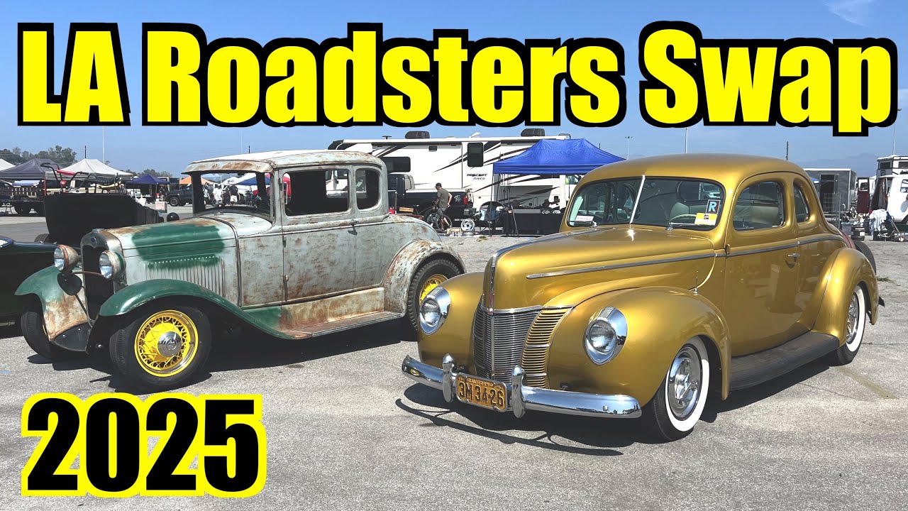 LA Roadsters Show 2025 - Swap Meet & Car Show In Pomona