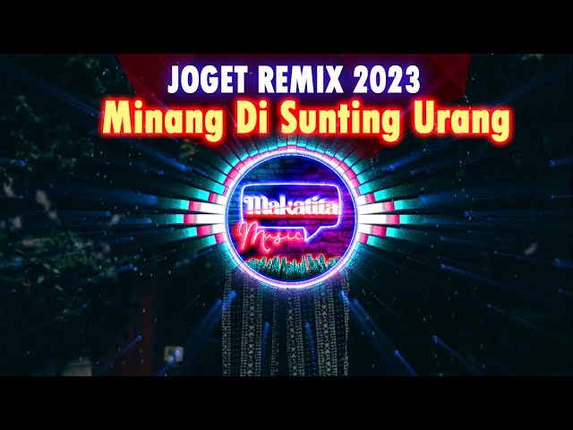 Terbaru 2023 - Joget Minang 2023 - Di Sunting Urang class=