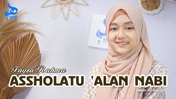 Assholatu Alan Nabi Wassalamu Ala Rasul - Fayza Rahma || Haqi Official