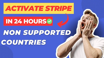 [SOLVED]  Create A Stripe Account in 2023 | Stripe  For Non Supported Countries