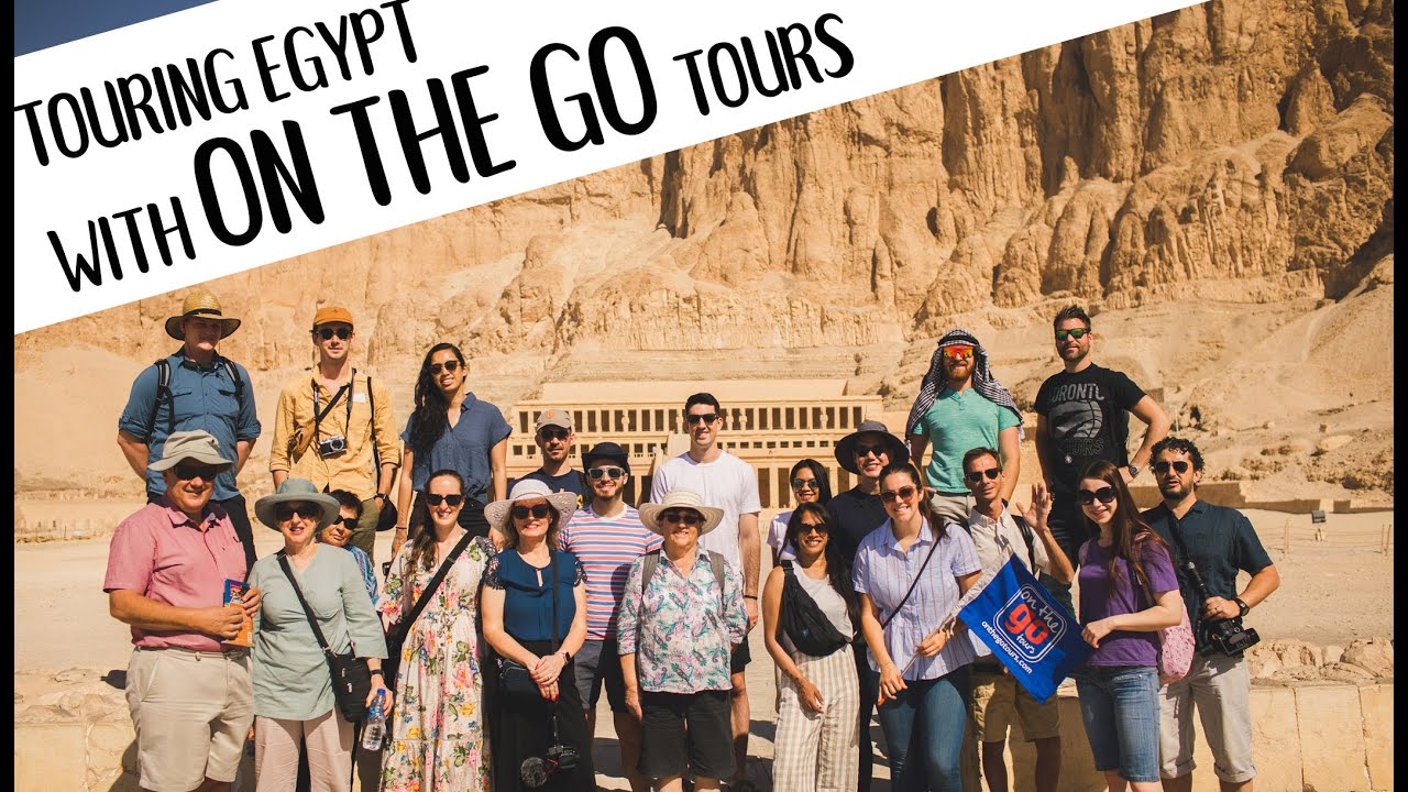 Egypt 9 day tour with On The Go tours YouTube