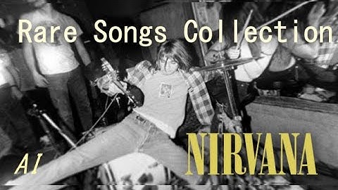 Nirvana - Rare Songs Collection - Nothing Tastes like Real Anymore - AI New Songs
