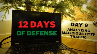 12 Days of Defense - Day 9: How to Analyze HTTP Traffic in Wireshark Net Worth