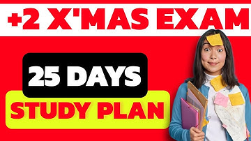 💥ഇനി വെറും 25 ദിവസം മാത്രം ഇങ്ങനെ വേണം പഠിക്കാൻ 🔥| Plustwo Christmas Exam 2025 Perfect Study Plan💯‼️