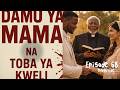 Damu Ya Mama Yangu Na Toba Ya Kweli Episode 68 Uchumba Damu Ya Mama Yangu Na Toba Ya Kweli Episode 68 Uchumba