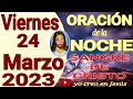 oración de la noche del dia viernes 24 de marzo del 2023