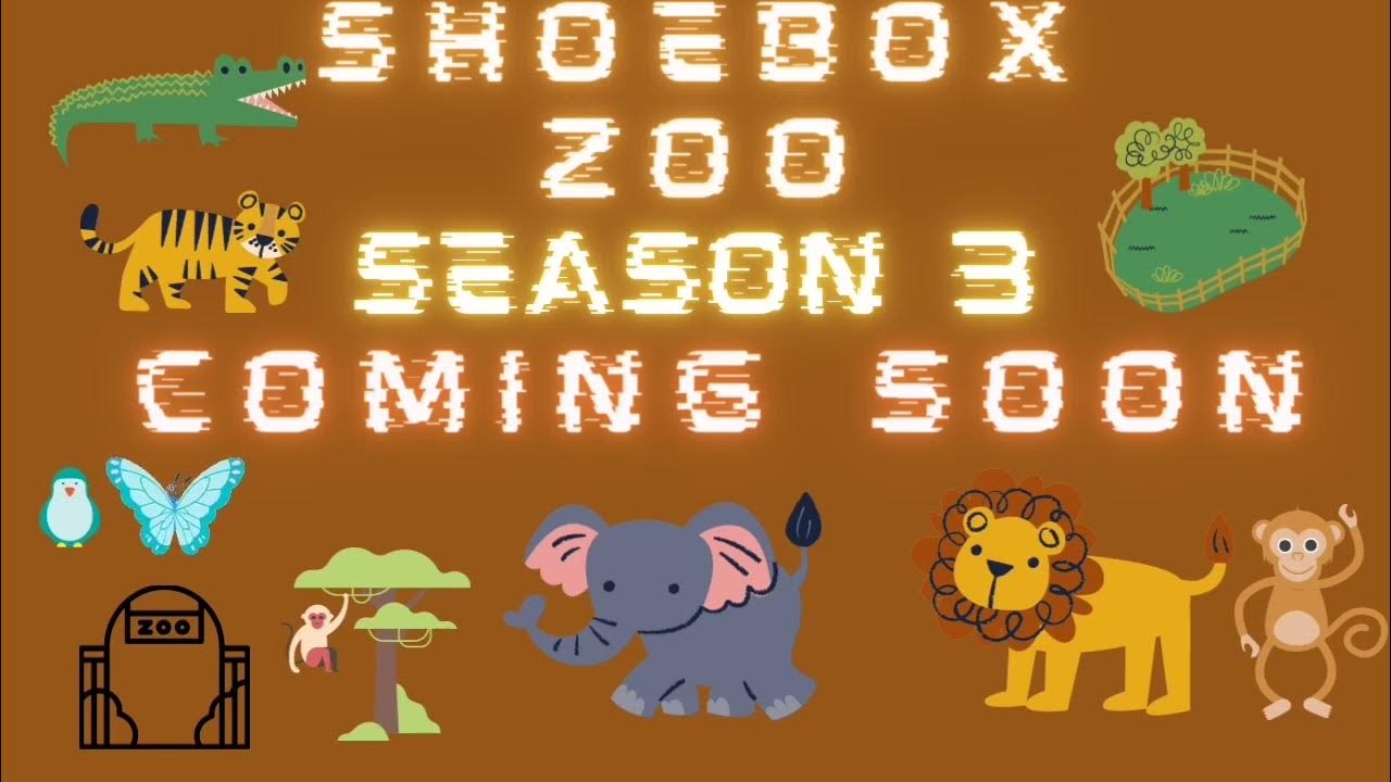 Shoebox Zoo Season 3 Preview mlb YouTube