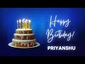 Priyanshu happy birt.ay song  happy birt.ay priyanshu  priyanshu happy birt.ay to you