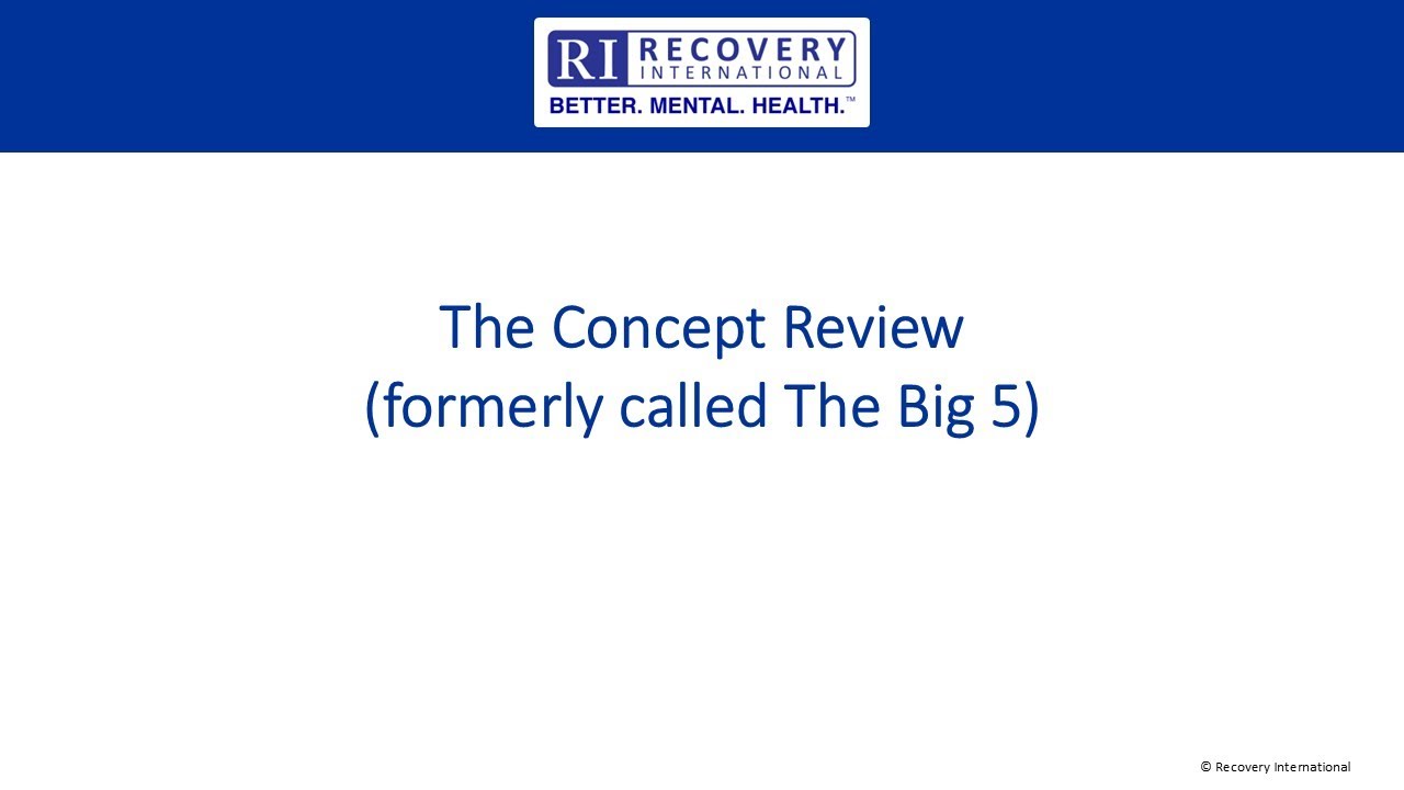 Recovery International - The Concept Review