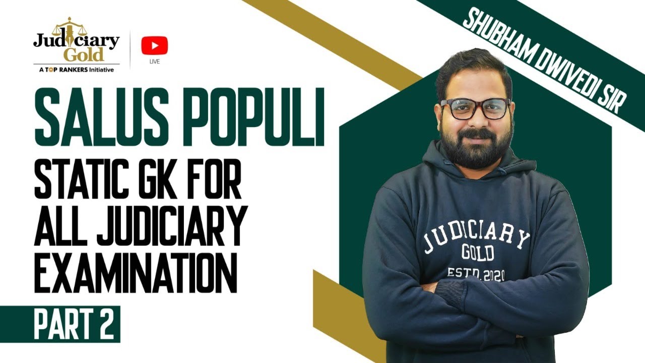 Static GK For All Judiciary Examinations | Part 02 | Salus Populi Series |Judiciary Exam Preparation