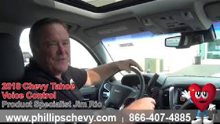 Phillips Chevrolet  - 2018 Chevy Tahoe - Voice Control
