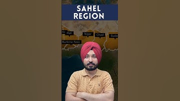 Sahel Region | World Geography | #parchamclasses