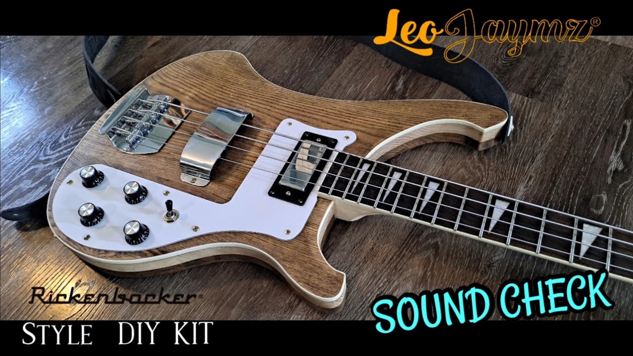 Rickenbacker Style DIY Bass Kit by Leo Jaymz - Sound Check 