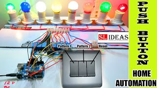 Push Type Gang Switch Using Home Automation | Push Button | 8 Channel Relay | Arduino.