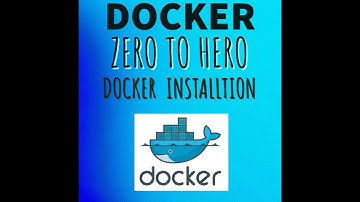 Part 2 | Docker Installation | Docker, Images, Container, Volume