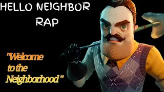 Hello Neighbor Rap &quot;Welcome to the Neighborhood)&quot;