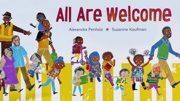 All Are Welcome – 🏫 Read aloud kids book about diversity and going to school!