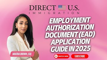 Employment Authorization Document Application Guide in 2025 | Direct U.S. Immigration