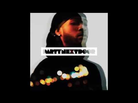 Break From Toronto - PARTYNEXTDOOR (1 Hour)