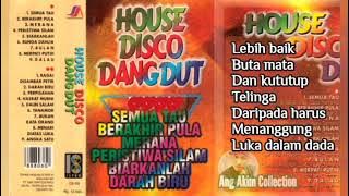 Lebih Baik Buta Mata - Muchsin Alatas - House Disco Dangdut