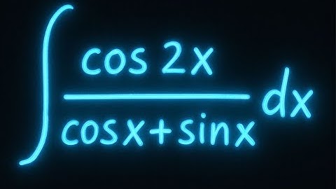 Integration of cos(2x) over (cos(x)+sin(x))