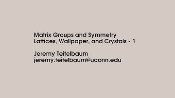 Matrix Groups and Symmetry: Crystals, Lattices, Wallpaper - 1