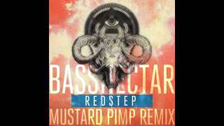 Bassnectar - Red Step (Mustard Pimp Remix)