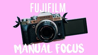 FUJI X-T4 Manual Focus Setting
