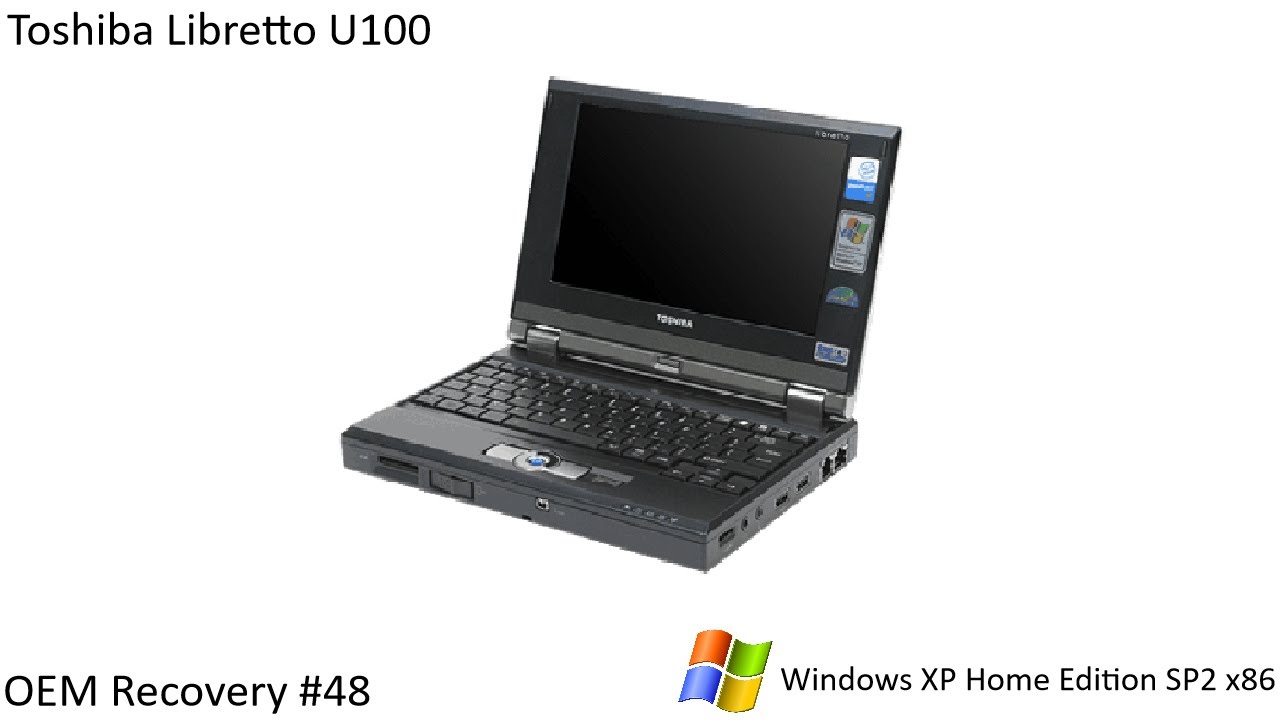 OEM Recovery #48 - Toshiba Libretto U100 - YouTube