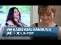 TERNYATA GABUNG GIRLBAND BEAUTYBOX, Via Gadis Bandung Jadi Idol K-Pop