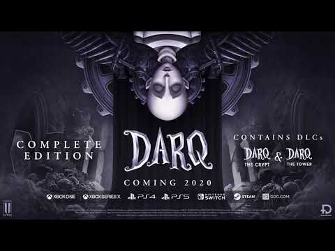 DARQ: Complete Edition - Announce Trailer