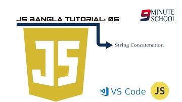 javascript bangla tutorial Part-06 : String Concatenation