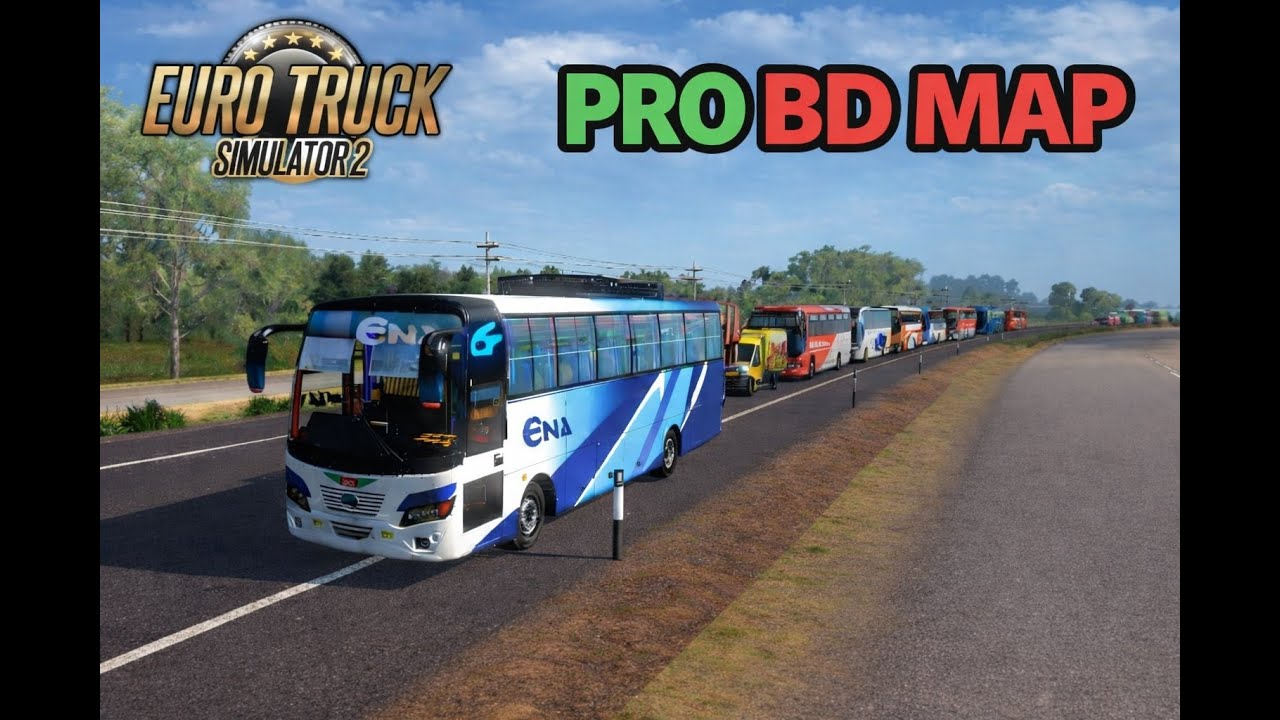 Euro Truck Simulator 2 In ProBD Bangladeshi Map With 