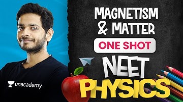 Magnetism and Matter | NEET Endgame Oneshot with Vikrant Kirar