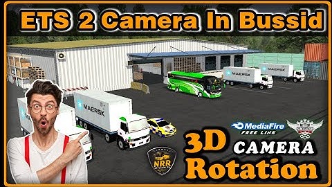 ETS 2 Camera || 3D Rotation Camera || Bus Simulator Indonesia