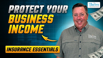Why Business Income Insurance is important for your Business | John Czapko - Thrive Insurance Group