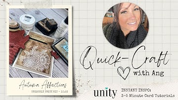 Unity Quick Tip: Autumn Affections + Emboss Resist