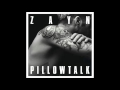 Zayn Malik -  Pillowtalk (Audio HD)